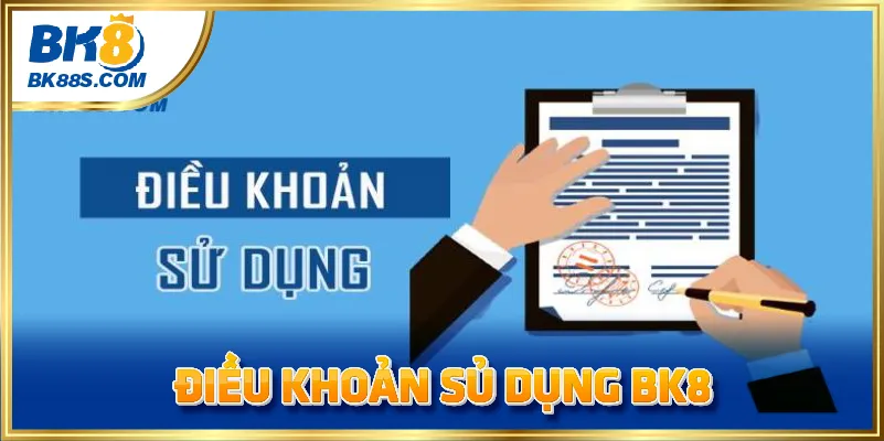 Điều kiện sử dụng BK8